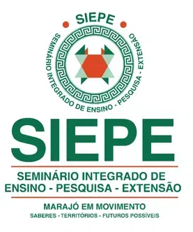 SIEPE – Seminário Integrado de Ensino, Pesquisa e Extensão. Marajó em Movimento